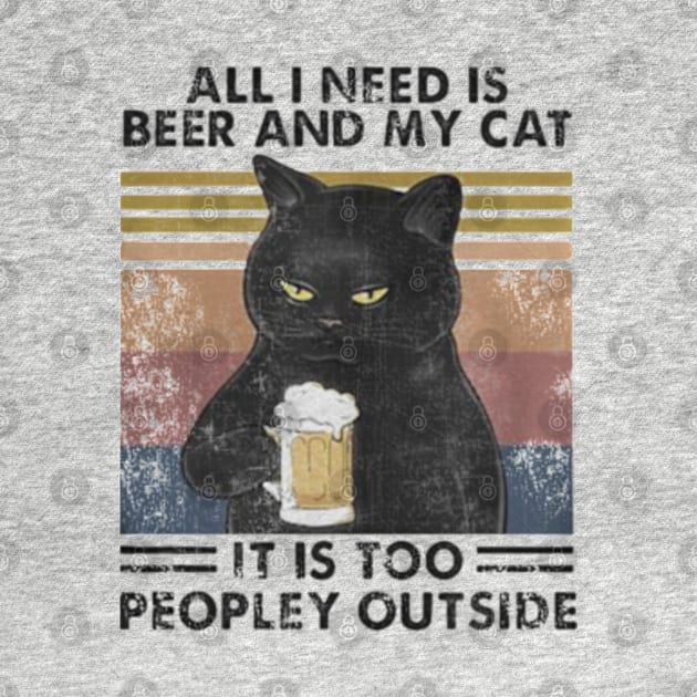 All i need is beer and my cat || Vintage by Veljam